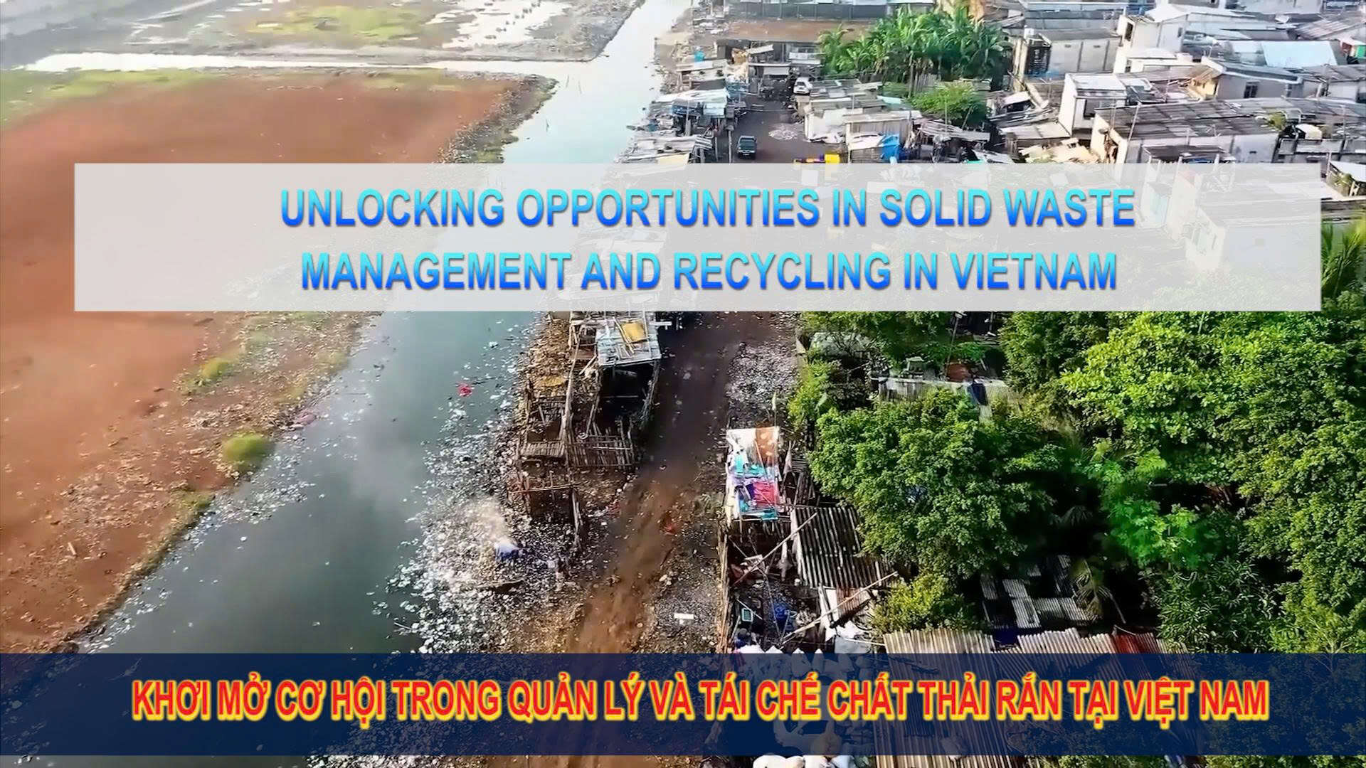 Unlocking opportunities in solid waste management and recycling in Vietnam