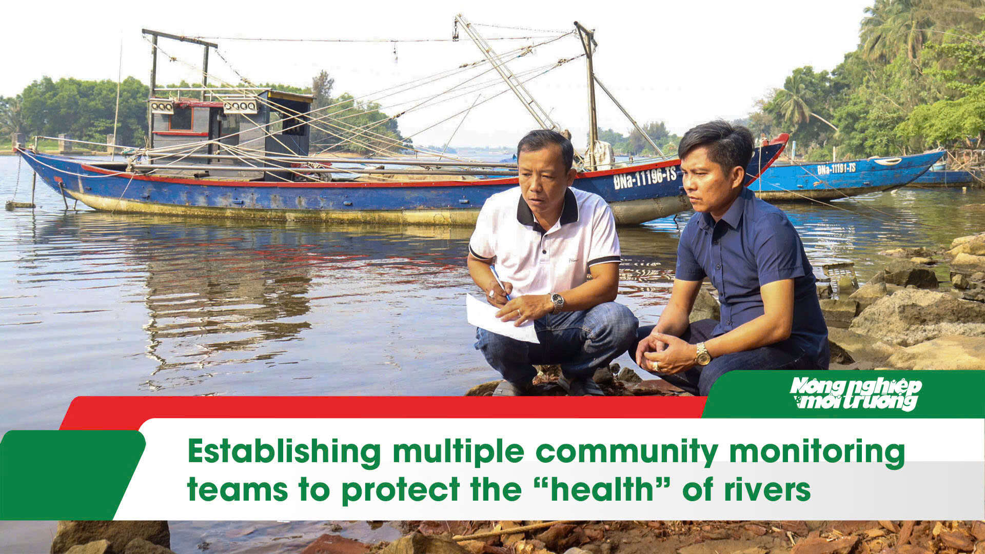 Establishing multiple community monitoring teams to protect the 'health' of rivers